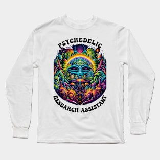 Psychedelic Research Assistant Long Sleeve T-Shirt